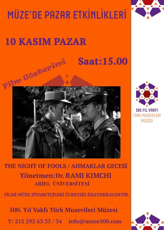  The Night Of Fools (Ahmaklar Gecesi) Filmi Müzede Gösterildi